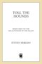 [Malazan Book of the Fallen 08] • Toll the Hounds · Book Eight of the Malazan Book of the Fallen